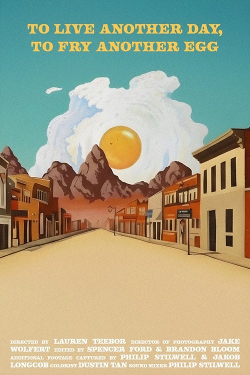 To Live Another Day, To Fry Another Egg