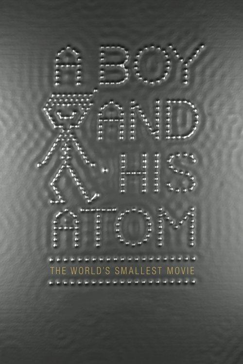 A Boy and His Atom