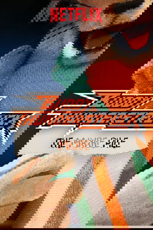 Buddy Thunderstruck: The Maybe Pile