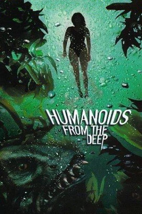 Humanoids from the Deep