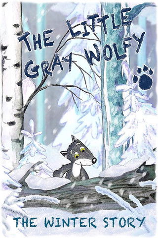 The Little Grey Wolfy: The Winter Story