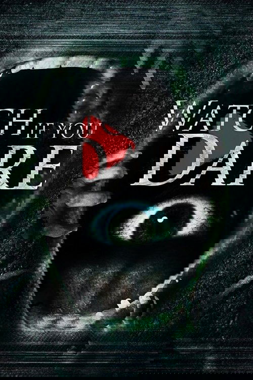 Watch If You Dare