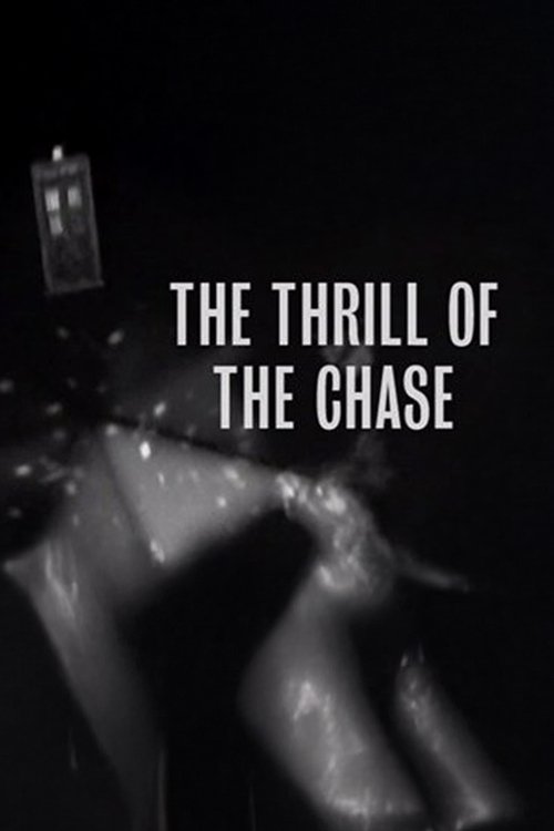 The Thrill of The Chase