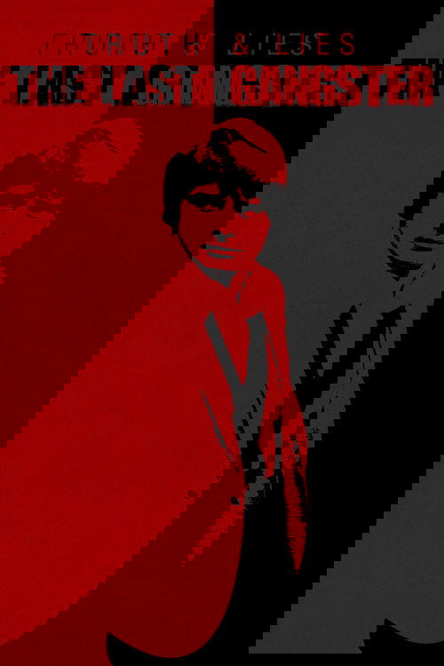 Truth and Lies: The Last Gangster