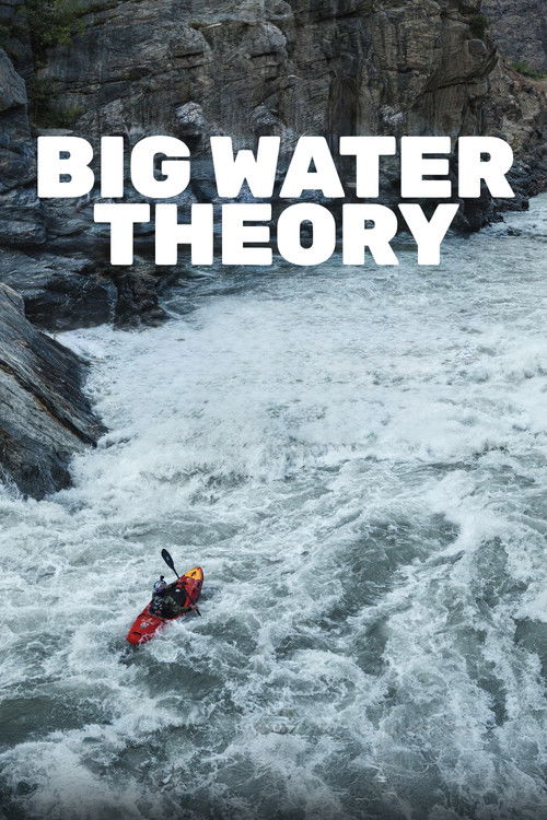 Big Water Theory