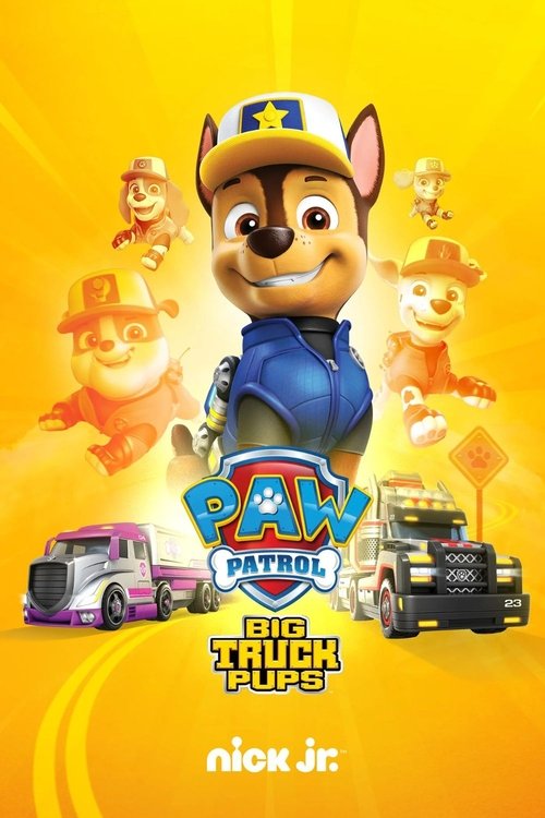 PAW Patrol : Big Truck Pups