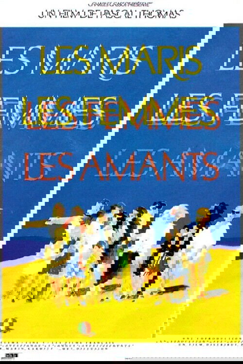 The Husbands, the Wives, the Lovers