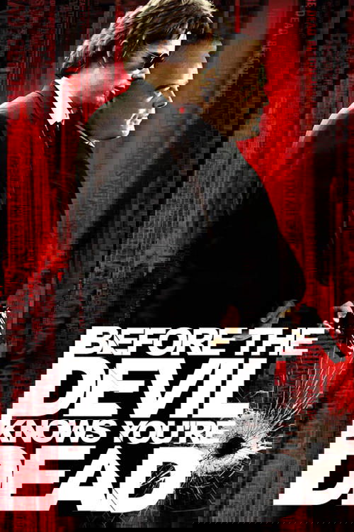 Before the Devil Knows You're Dead