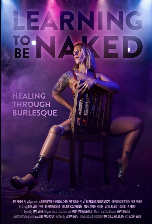 Learning to Be Naked: Healing Through Burlesque