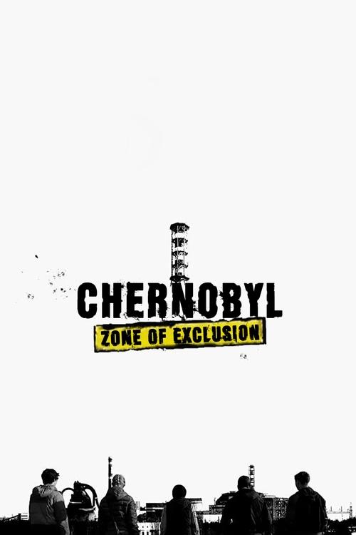 Chernobyl: Zone of Exclusion