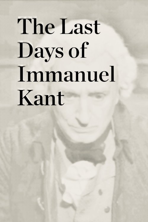 The Last Days of Immanuel Kant
