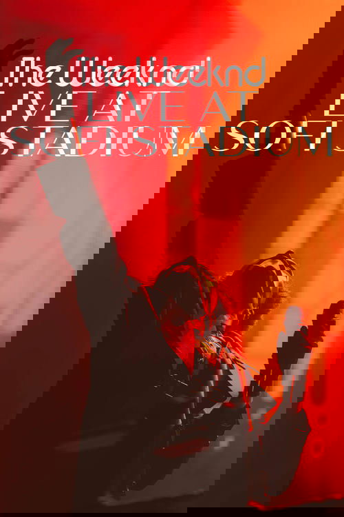 The Weeknd: Live at SoFi Stadium