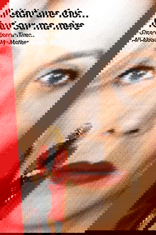 Once Upon a Time… All About My Mother