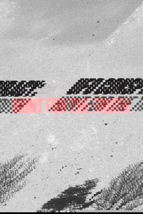 UFO Conspiracy: Hunt for the Truth