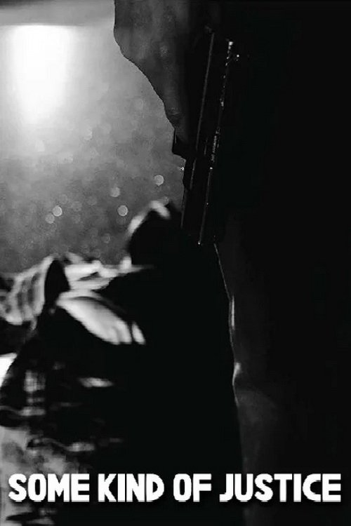 Some Kind of Justice