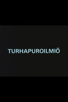 Turhapuroilmiö