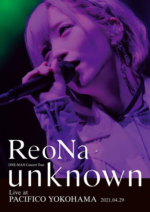 ReoNa ONE-MAN Concert Tour "unknown"