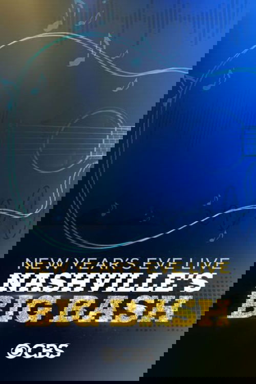 New Year's Eve Live: Nashville's Big Bash