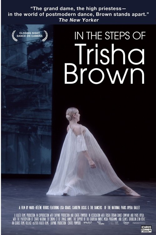 In the Steps of Trisha Brown