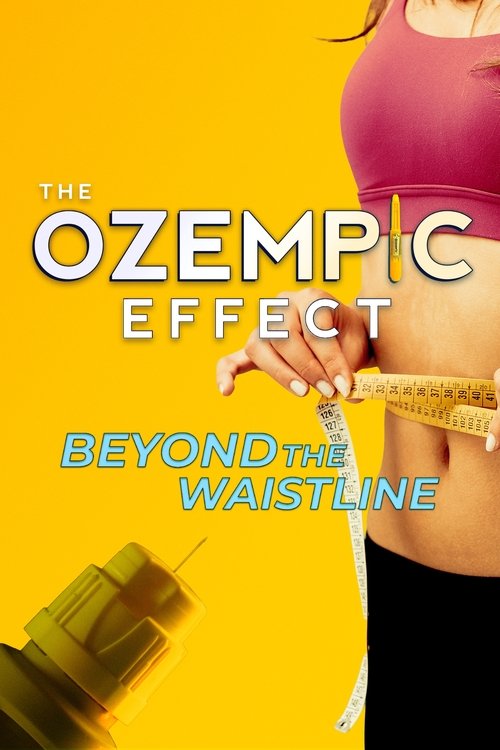 The Ozempic Effect: Beyond the Waistline