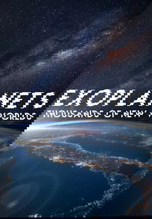 Exoplanets: Thousands of New Worlds